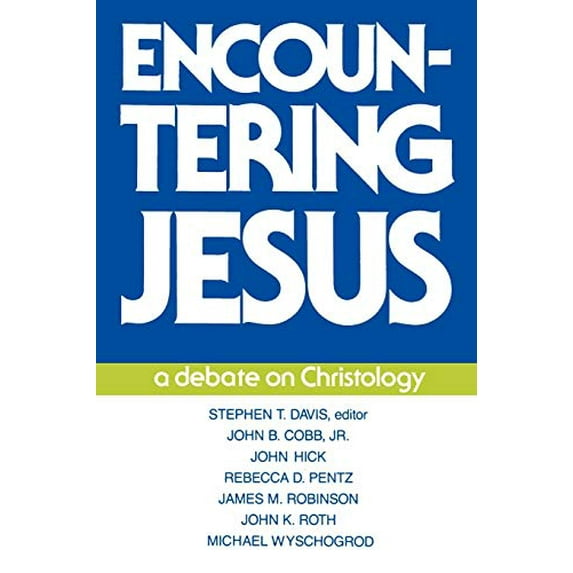 Pre-Owned Encountering Jesus: A Debate on Christology, 9780804205375, 080420537X, Paperback,