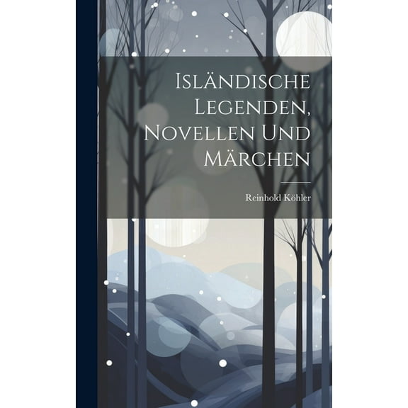Isländische Legenden, Novellen Und Märchen (Hardcover)