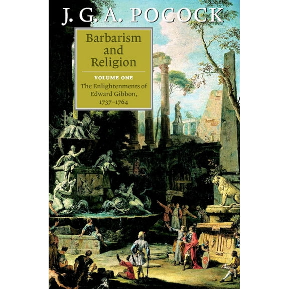 Barbarism and Religion 2 Volume Paperbac Barbarism and Religion, (Paperback)