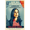 thumbnail image 2 of See No Stranger Broché – 2021 par Valarie Kaur, 2 of 2