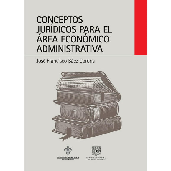 Conceptos jurídicos para el área económico administrativa