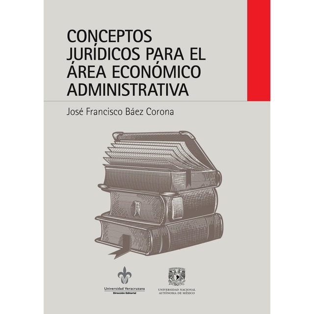 Conceptos jurídicos para el área económico administrativa