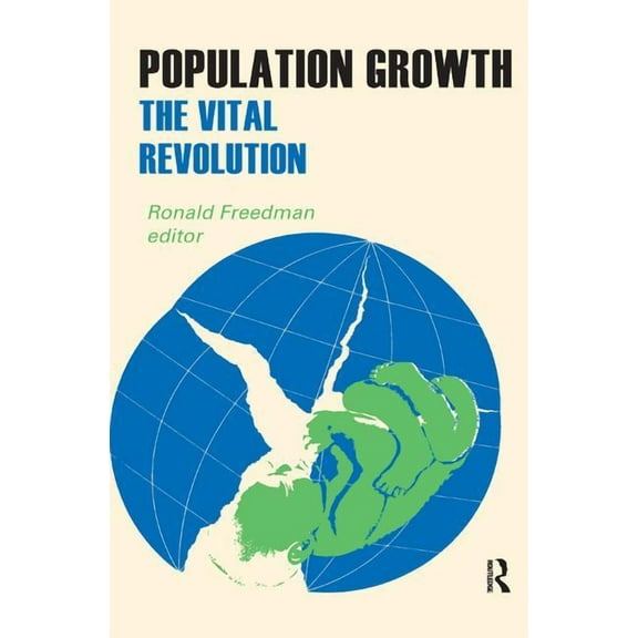 Population Growth: The Vital Revolution, (Hardcover)