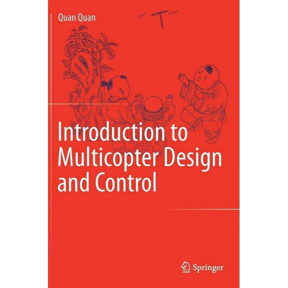 Introduction to Multicopter Design and Control, (Hardcover)