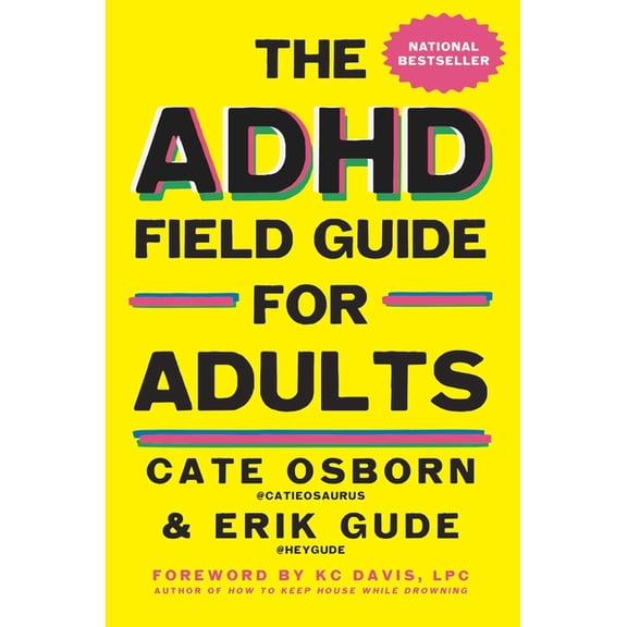 The ADHD Field Guide for Adults, (Hardcover)