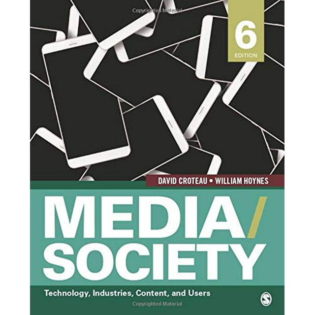 Media/Society: Technology, Industries, Content, and Users