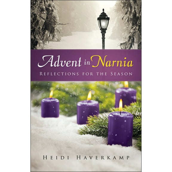 Advent in Narnia: Reflections for the Season (Paperback)