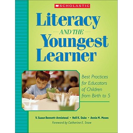 Literacy and the Youngest Learner : Best Practices for Educators of Children from Birth to (Best Buggy From Birth)