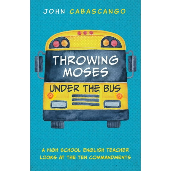 Throwing Moses under the Bus (Paperback)