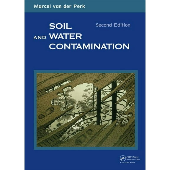 Balkema Proceedings and Monographs in E Soil and Water Contamination, (Paperback)