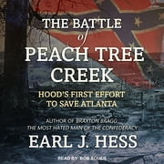 The Battle of Peach Tree Creek (Audiobook)