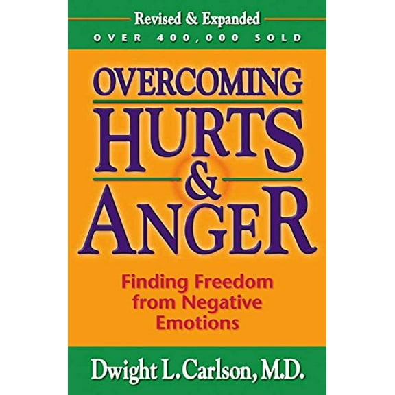 Pre-Owned Overcoming Hurts & Anger (Paperback) 0736901965 9780736901963