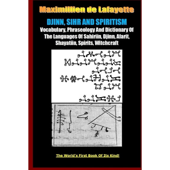 Djinn, Sihr and Spiritism. Volume 1