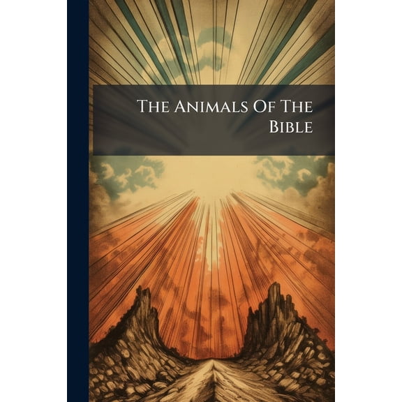 The Animals Of The Bible (Paperback)