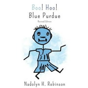 Boo! Hoo! Blue Purdue: Revised Edition (Paperback)