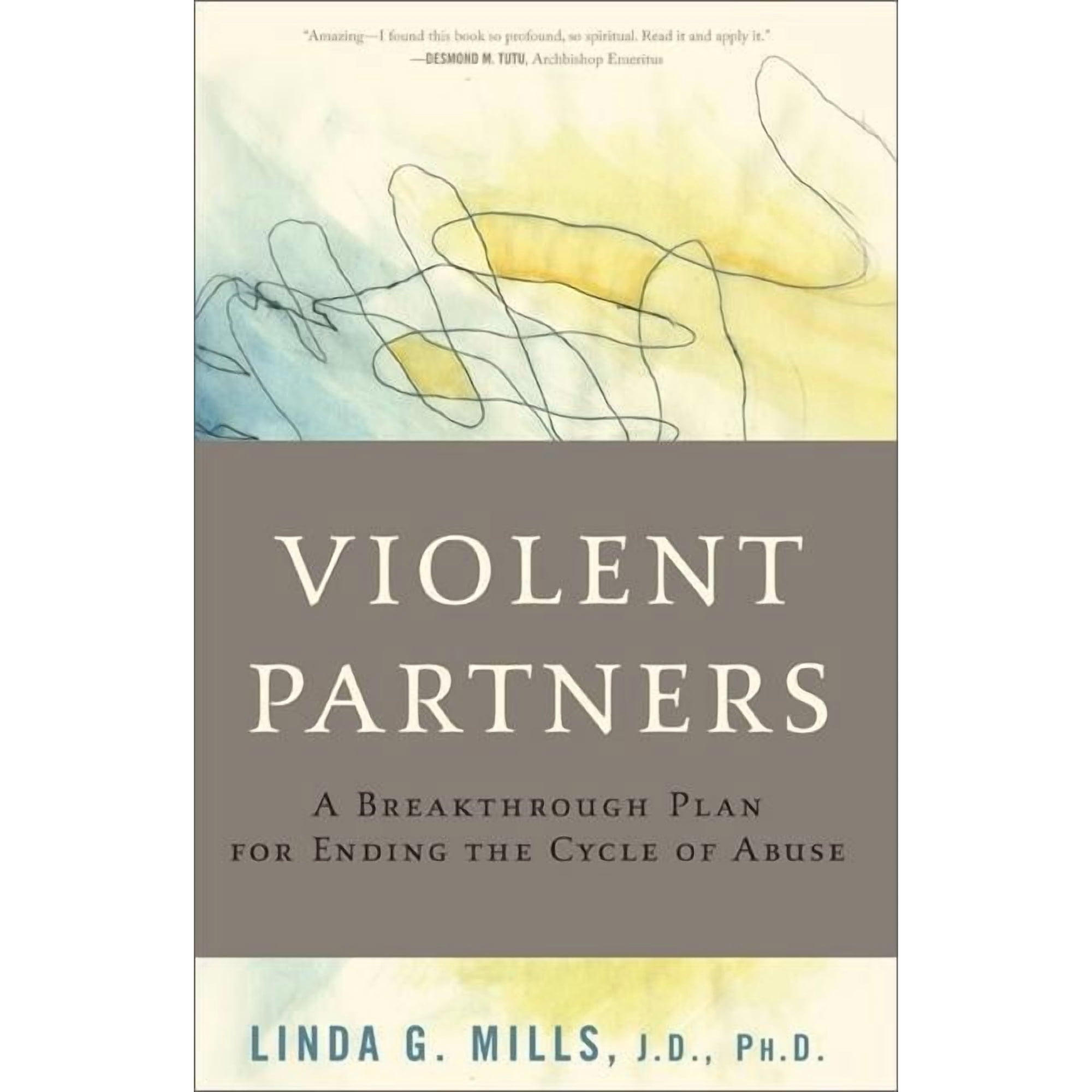 Violent Partners: A Breakthrough Plan for Ending the Cycle of Abuse (Paperback)