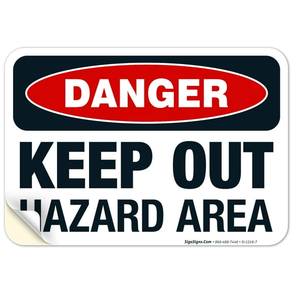 Danger Keep Out Hazard Area Sign, OSHA Danger Sign, 10x7 Vinyl Sticker