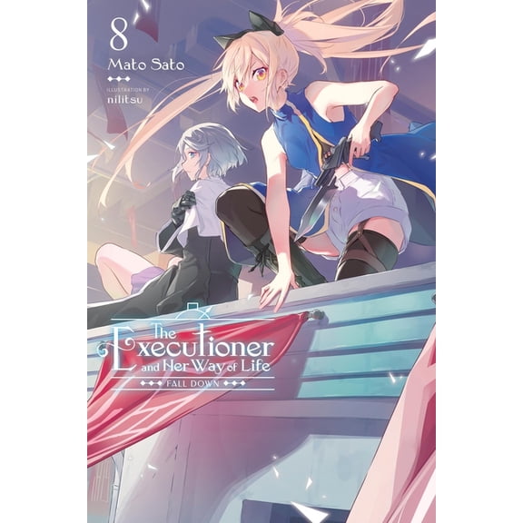 The Executioner and Her Way of Life The Executioner and Her Way of Life, Vol. 8, Book 8, (Paperback)