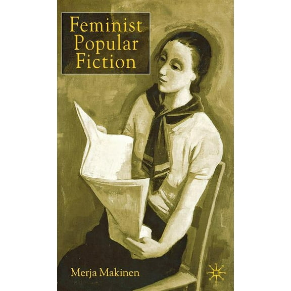 Feminist Popular Fiction, (Hardcover)