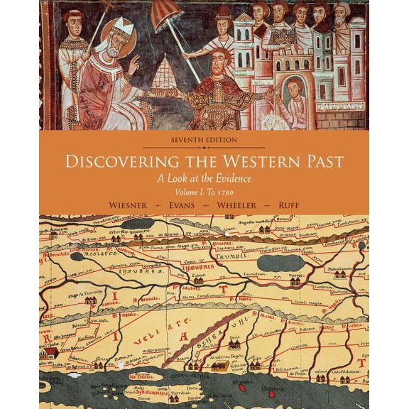 Discovering the Western Past: A Look at the Evidence, Volume I: To 1789, (Paperback)