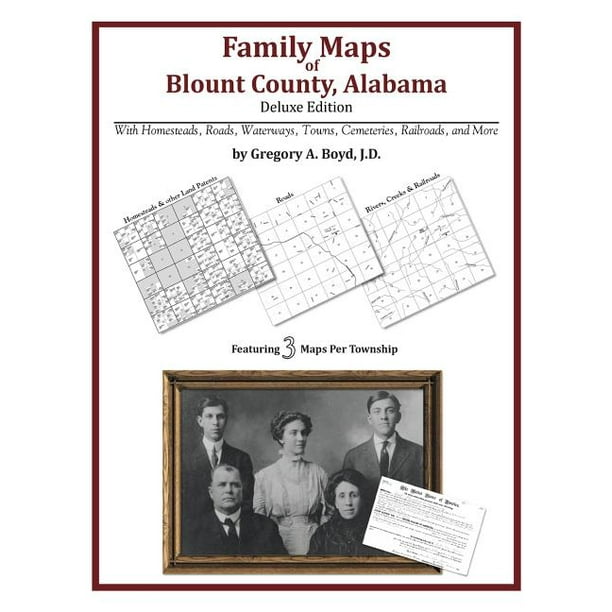 Family Maps of Blount County, Alabama, Deluxe Edition