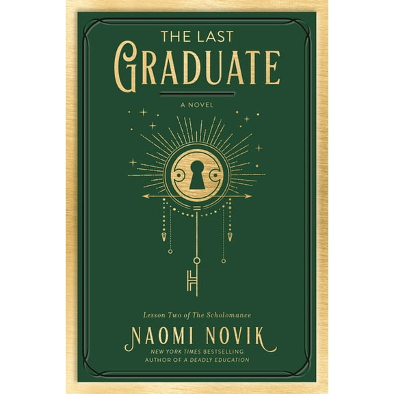 The Scholomance The Last Graduate, (Paperback)