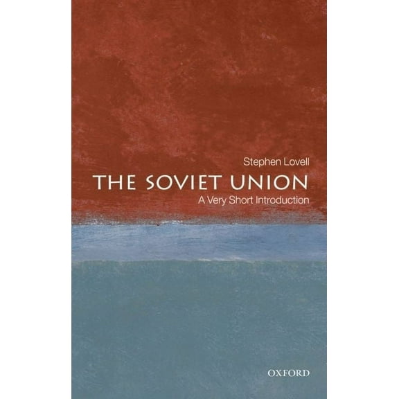 Very Short Introductions The Soviet Union: A Very Short Introduction, (Paperback)