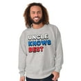 thumbnail image 4 of Uncle Knows Best Fathers Day Birthday Men's Big & Tall Crewneck Sweatshirt Brisco Brands 2X, 4 of 5