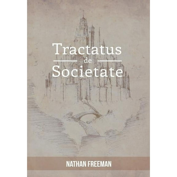 Tractatus de Societate or the Manifesto (Hardcover)