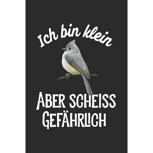 Ich Bin Klein Aber Scheiss Gef Hrlich Notebook Notizbuch Blanko Blank Leere Seiten A5 I ebuch I Klein Aber Oho I Kleine I Gefahr I Geschenk I S E Walmart Com Walmart Com