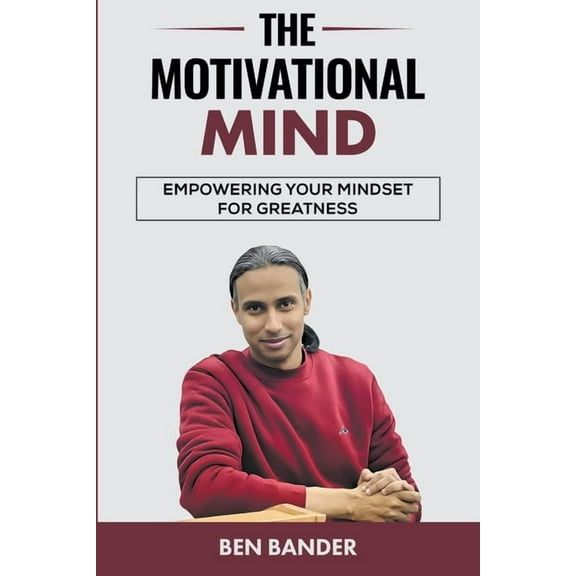 The Motivational Mind (Paperback)