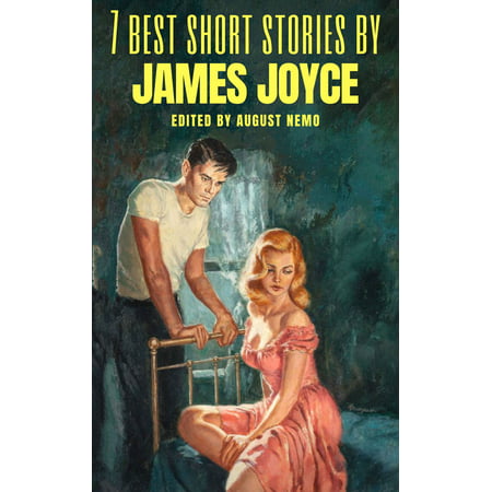 7 best short stories by James Joyce - eBook (Best James Joyce Poems)