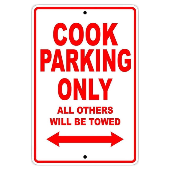 Cook Parking Only Gift Decor Novelty Garage Metal Aluminum 8"x12" Sign