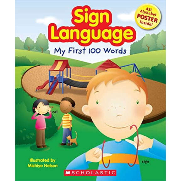 Pre-Owned Sign Language: My First 100 Words, 9780545056571, 0545056578, Paperback,
