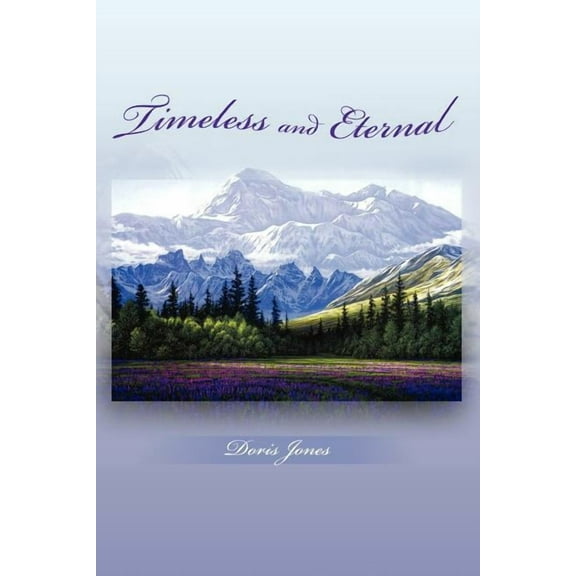 Timeless and Eternal (Paperback)