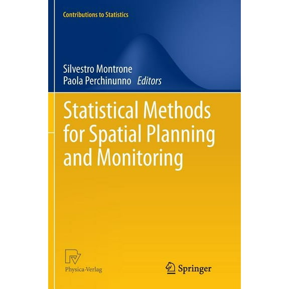 Contributions to Statistics Statistical Methods for Spatial Planning and Monitoring, (Paperback)