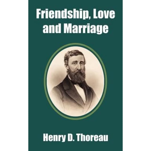 Friendship, Love and Marriage (Paperback)
