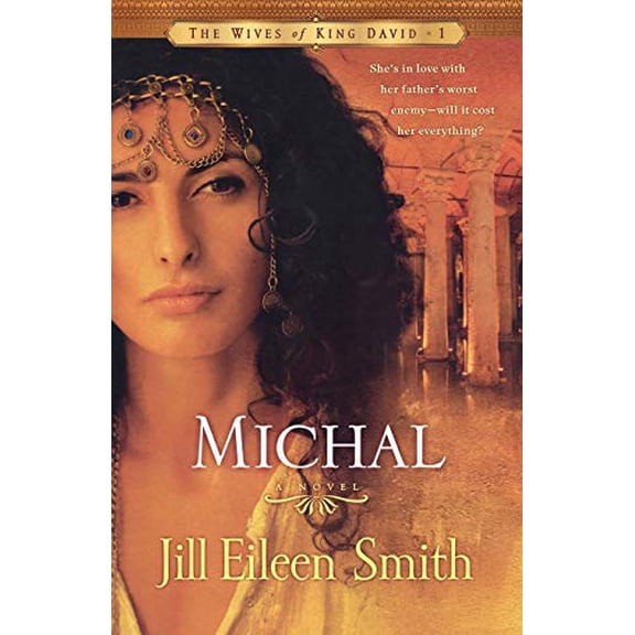 Pre-Owned Michal: A Novel (The Wives of King David) (Paperback) 0800733207
