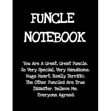 Warmest Christmas Day Ever Funcle Notebook: Funny Saying Gifts from Niece Nephew for Worlds Best & Awesome Uncle Ever - Donald Trump Terrific Sibling Gag Gift Idea - Composition Notebook For Uncle's Day Christmas, Stocking Stuf ()