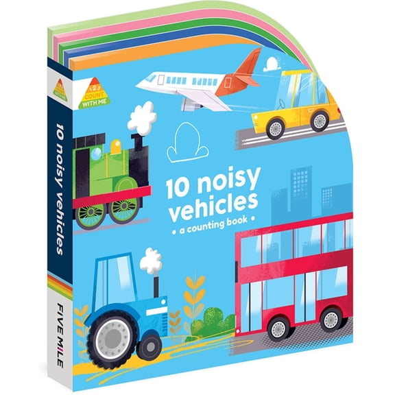 1 2 3 Count with Me 10 Noisy Vehicles: A Counting Book, (Board Book)