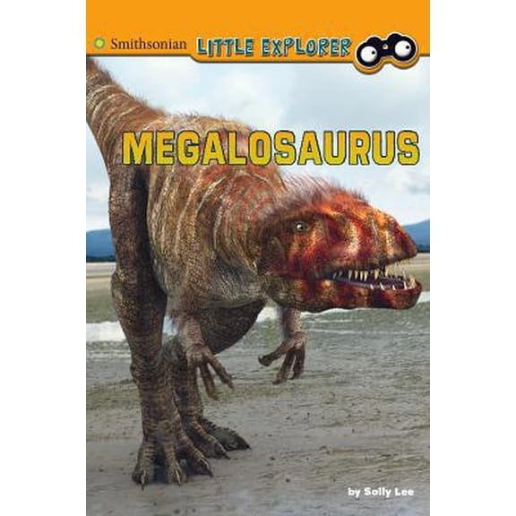 Pre-Owned Megalosaurus (Hardcover) 1491423811 9781491423813