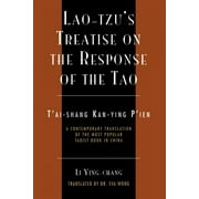 Sacred Literature Trust Series: Lao-Tzu's Treatise on the Response of the Tao : A Contemporary Translation of the Most Popular Taoist Book in China (Paperback)