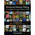 thumbnail image 1 of Pre-Owned Structured Decision Making (Paperback) 1444333429 9781444333428, 1 of 1