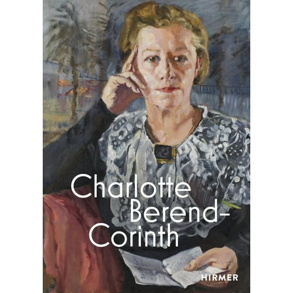 Charlotte Berend-Corinth (Hardcover)