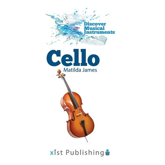 Discover Musical Instruments Cello, (Paperback)
