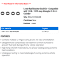 thumbnail image 2 of Lower Fuel Injector Seal Kit - Compatible with 2018 - 2022 Jeep Wrangler 2.0L 4-Cylinder 2019 2020 2021, 2 of 2