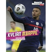Sports Illustrated Kids Stars of Sports: Kylian Mbapp: Soccer Icon (Paperback)