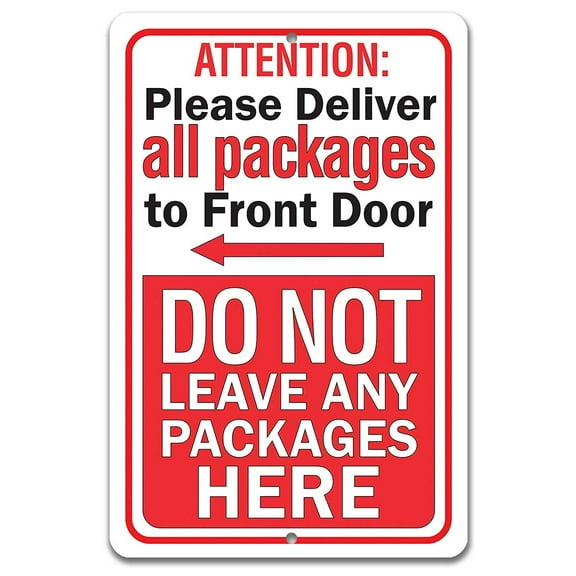 Delivery Sign for Package & Box Deliveries-Please Deliver All Packages-Great for Offices and Home Packages and Boxes Delivery Instructions Under $20 - Aluminum Safe for Use Indoors/Outdoors (8" x 12")