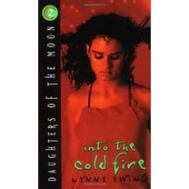 Pre-Owned Into the Cold Fire (Daughters of the Moon #2) (Hardcover) 0786806540 9780786806546
