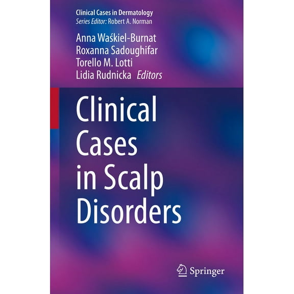 Clinical Cases in Dermatology Clinical Cases in Scalp Disorders, (Paperback)